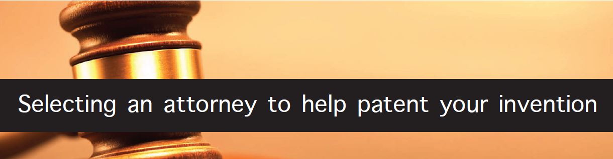 selecting patent attorney