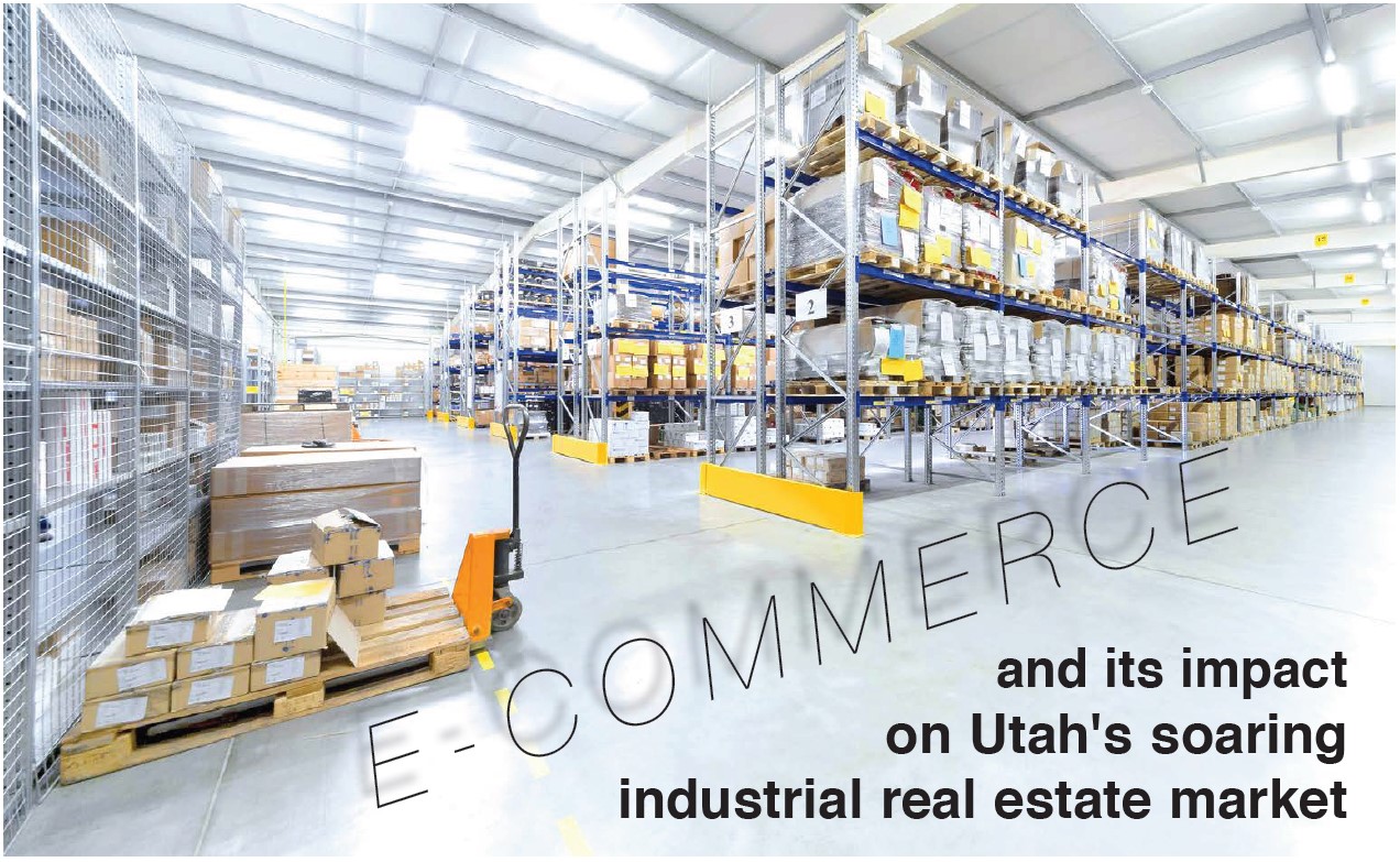and its impact on Utah's soaring industrial real estate