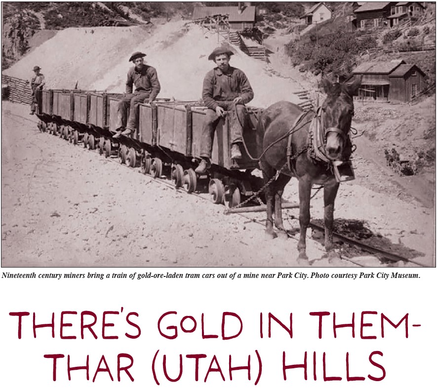 gold in utah hills